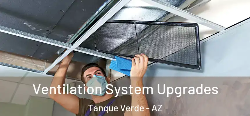  Ventilation System Upgrades Tanque Verde - AZ